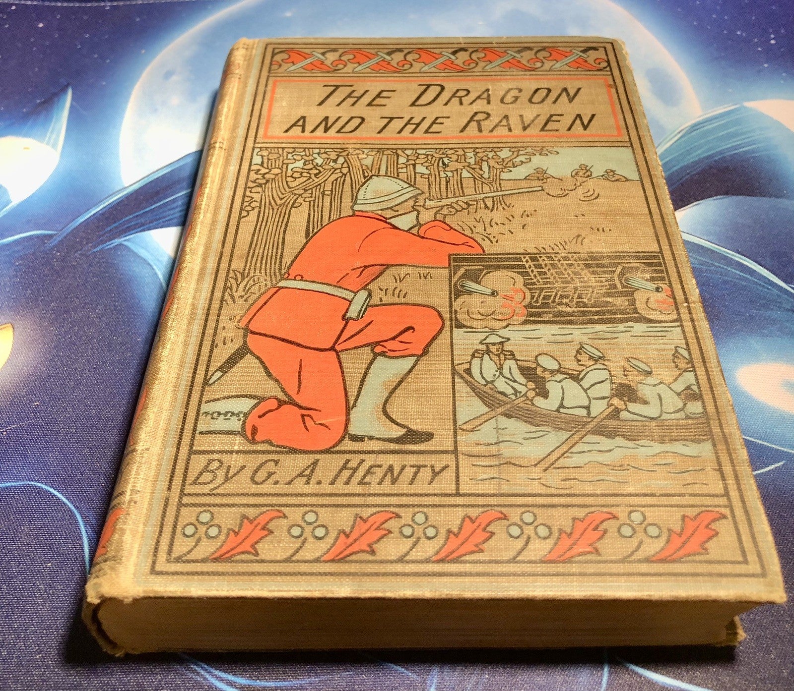Vintage Antique Old Book The Dragon And The Raven. HB Nice Copy No Date Inside