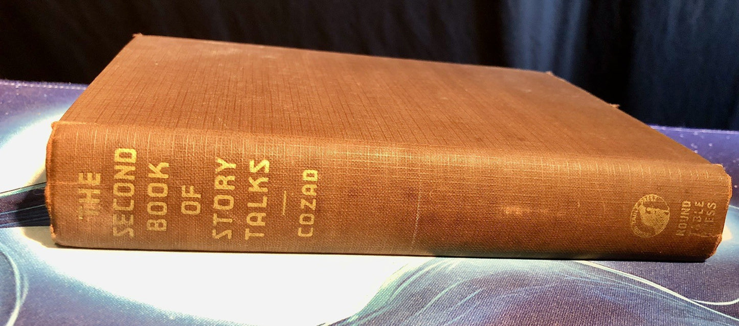 The Second Book of Story Talks ~Simeon E. Cozad 1936