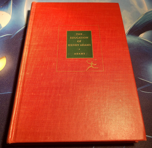 The Education of Henry Adams by James Truslow Adams(1931 Modern Library)